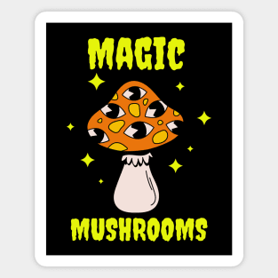 Magic Mushrooms, hallucinogenic mushrooms, microdose mushrooms, psilocybin mushroom Magnet